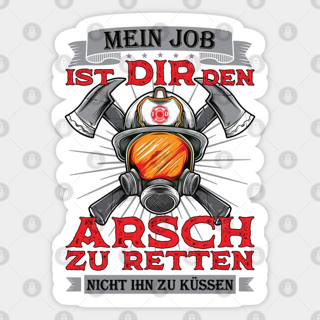 Freiwillige Feuerwehr Feuerwehrmann Retten Spruch Sticker by auviba-design